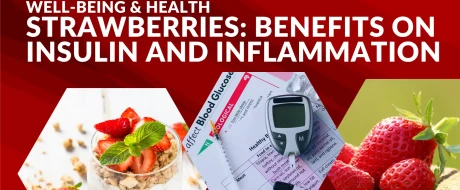Strawberries boost health: insulin and inflammation benefits