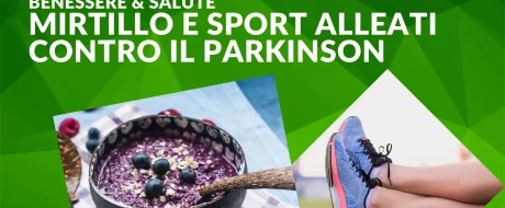 Salute cerebrale: mirtillo e sport alleati contro il Parkinson